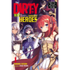 The Dirty Way to Destroy the Goddess's Heroes, Vol. 1 (Light Novel): Damn You, Heroes! Why Won't You Die? Volume 1 - Paperback