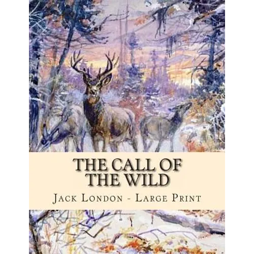 The Call of the Wild: Large Print - Paperback