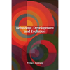 Behaviour, Development and Evolution - Paperback