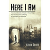 Here I Am: How God Reveals Himself in Everything from Science and Suffering to Birthdays and Baseball - Paperback