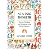 As a Dog Thinketh: Daily Words of Wisdom for Dog People - Paperback