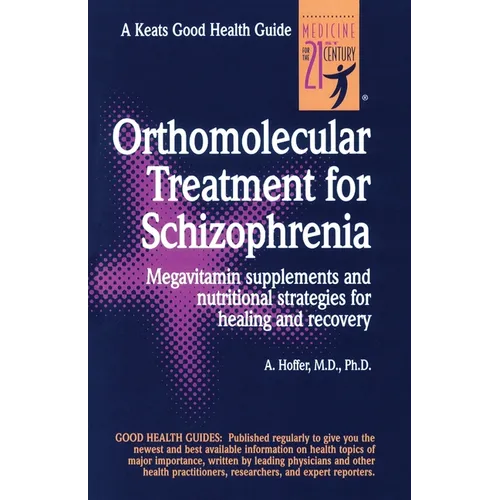 Orthomolecular Treatment for Schizophrenia - Spiral