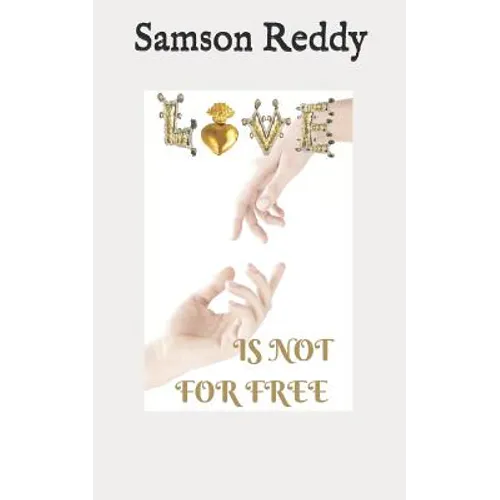 Love Is Not for Free - Paperback