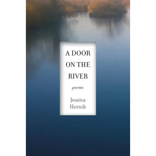 A Door on the River: Poems - Paperback