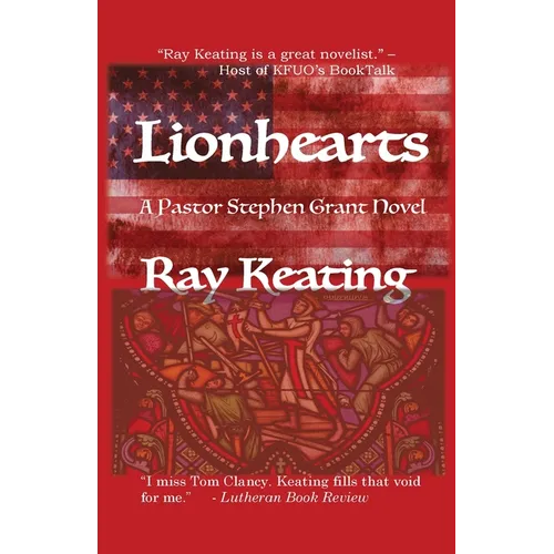 Lionhearts: A Pastor Stephen Grant Novel - Paperback