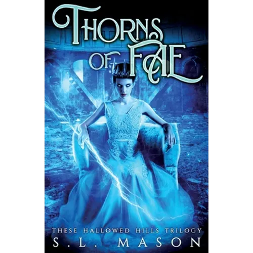 Thorns of Fae: Beauty is only skin deep, Wyld goes to the bone. New Adult Urban Fantasy - Fairy Tale Nursery Rhyme Retelling - Paperback
