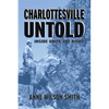 Charlottesville Untold: Inside Unite The Right - Paperback