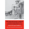 The Red Rugs of Tarsus: A Woman's Record of the Armenian Massacre of 1909 - Paperback