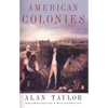 American Colonies: The Settling of North America (the Penguin History of the United States, Volume 1) - Paperback