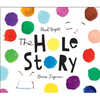 The Hole Story - Hardcover