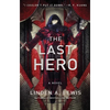 The Last Hero - Paperback