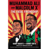 Muhammad Ali and Malcolm X: The Fatal Friendship (a Young Readers Adaptation of Blood Brothers) - Hardcover
