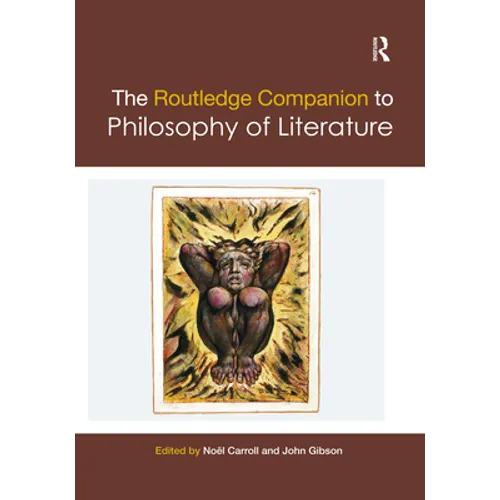 The Routledge Companion to Philosophy of Literature - Paperback