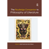 The Routledge Companion to Philosophy of Literature - Paperback