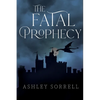 The Fatal Prophecy Vol. 1 - Paperback