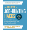 The Big Book of Job-Hunting Hacks: How to Build a Résumé, Conquer the Interview, and Land Your Dream Job - Paperback