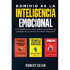 Dominio de la Inteligencia Emocional: 3 in 1 Manejo de la Ira, Cómo Analizar a Las Personas y la Psicología Oscura, Técnicas Secretas de Manipulació - Paperback
