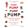 Pump: A Natural History of the Heart - Paperback