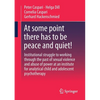 At Some Point There Has to Be Peace and Quiet!: Institutional Struggle to Working Through the Past of Sexual Violence and Abuse of Power at an Institu - Paperback