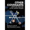 Other Covenants: Alternate Histories of the Jewish People - Paperback
