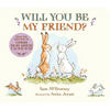 Will You Be My Friend?: (Discover Little Nutbrown Hare's New Friendship in This Follow-Up to 'Guess How Much I Love You' for Toddlers & Preschoolers) - Board Book