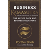 Business KAMASUTRA FROM PERSUASION TO PLEASURE: The Art of Data and Business Relations - Paperback