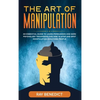 The Art of Manipulation - Hardcover