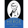 Comics of Herge: When the Lines Are Not So Clear - Paperback