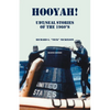 Hooyah! UDT/Seal, Stories of the 1960s: Routine and Offbeat Exploits That Team Members Have Been Talking and Laughing About for Years. Some Are Humoro - Paperback