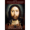 Christus Vincit: Christ's Triumph Over the Darkness of the Age - Paperback