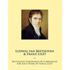 Beethoven Symphonies #6-9 Arranged for Solo Piano by Franz Liszt - Paperback