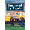 Embraced by Angels: A Novel of the American Civil War - Paperback