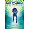 DAYWORLD A Hole In Wednesday - Paperback