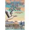 Flight of the Grey Goose - Paperback