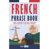 French Phrase Book: 1,500+ Common French Phrases for Everyday Use and Travel - Paperback