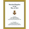 Maryland Regulars in the War of 1812 - Paperback