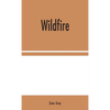 Wildfire - Hardcover
