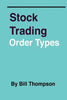 Stock Trading - Order Types - Paperback