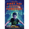 It's the First Day of School... Forever! - Paperback