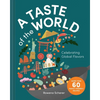 A Taste of the World: Celebrating Global Flavors (Cooking with Kids) - Hardcover