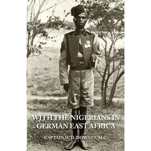 With the Nigerians in German East Africa - Paperback