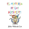 El Misterio de los Alebrijes - Paperback