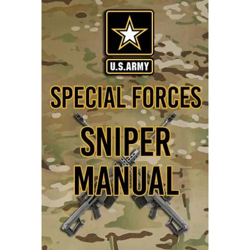 US Army Special Forces Sniper Manual - Paperback