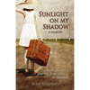 Sunlight on My Shadow - Paperback