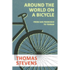 Around the World on a Bicycle - From San Francisco to Tehran - Paperback