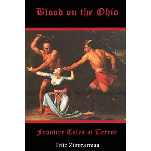Blood on the Ohio: Frontier Tales of Terror - Paperback