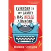 Everyone in My Family Has Killed Someone - Paperback