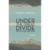 Under the Great Divide with Ed Dorn - Paperback