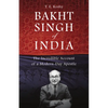 Bakht Singh of India: The Incredible Account of a Modern-Day Apostle - Paperback
