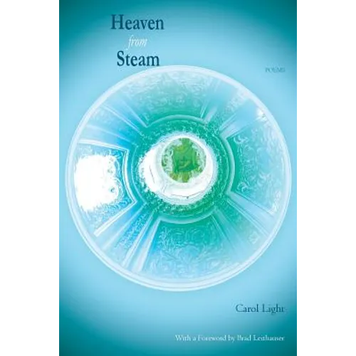 Heaven from Steam: Poems - Paperback